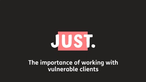 The importance of working with vulnerable clients